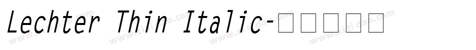 Lechter Thin Italic字体转换